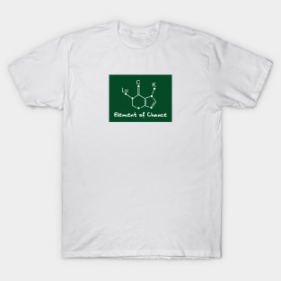 chemical formula of luck T-Shirt